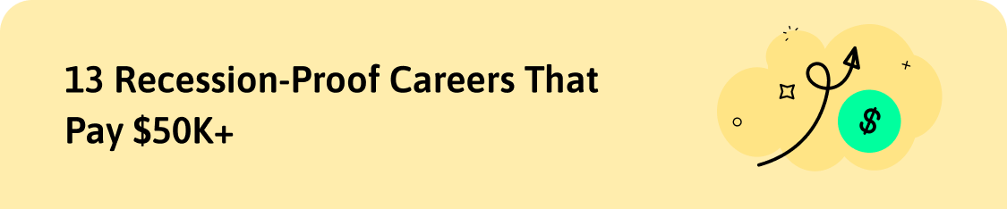 13 Recession Proof Careers D